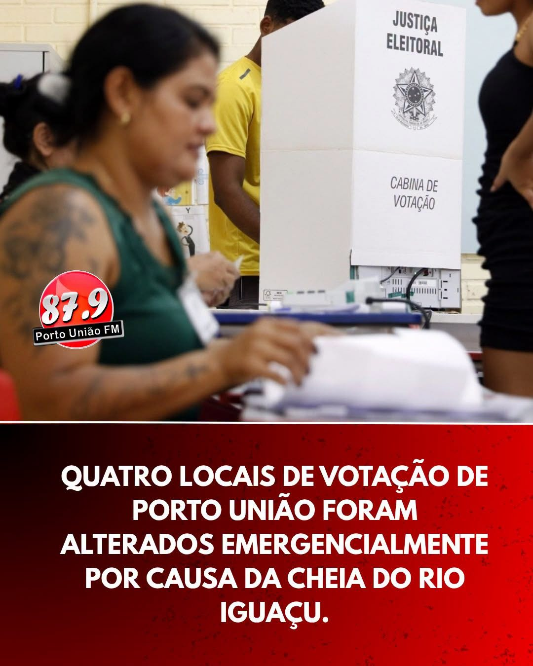 Quatro locais de votação de Porto União foram alterados emergencialmente por causa da cheia do Rio Iguaçu.