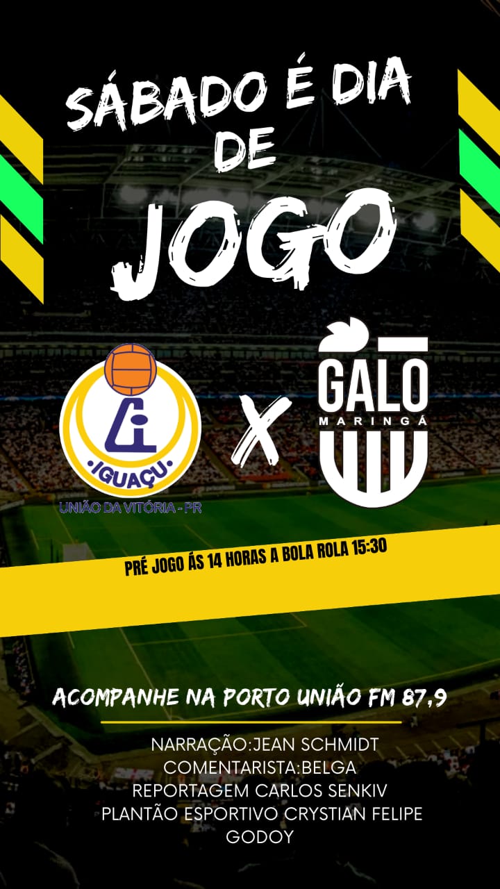 A RÁDIO PORTO UNIÃO TRANSMITIRÁ OS JOGOS DO IGUAÇU! - SINTONIZE 87.9 FM