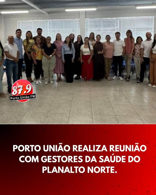 Porto União sedia reunião da Comissão Intersetores Regional do Planalto Norte Catarinense