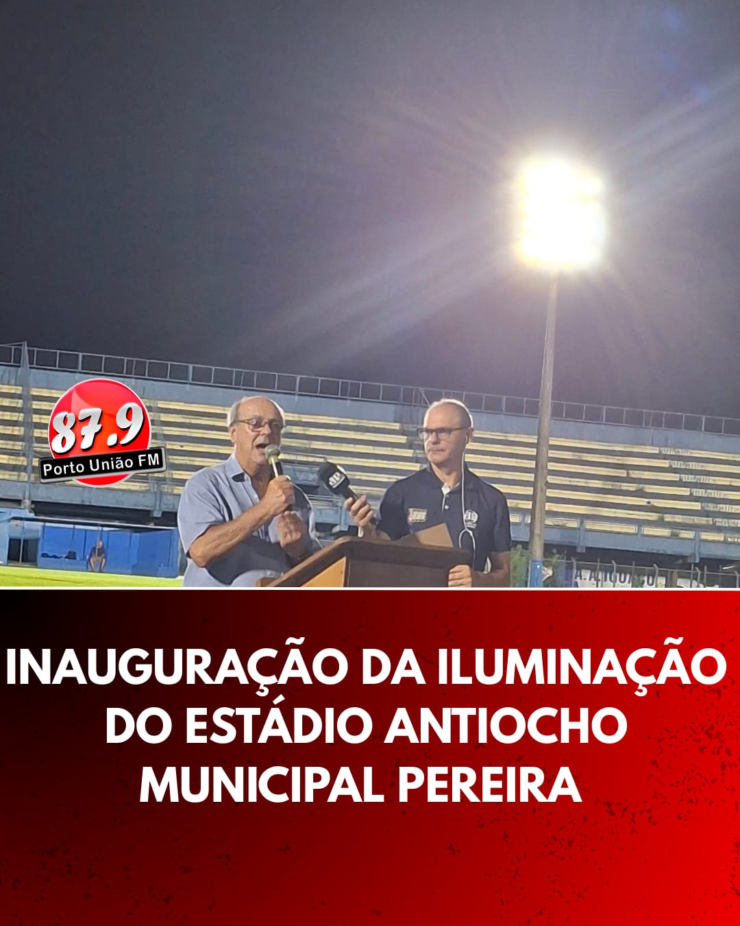 Inauguração da nova iluminação do estádio antiocho pereira