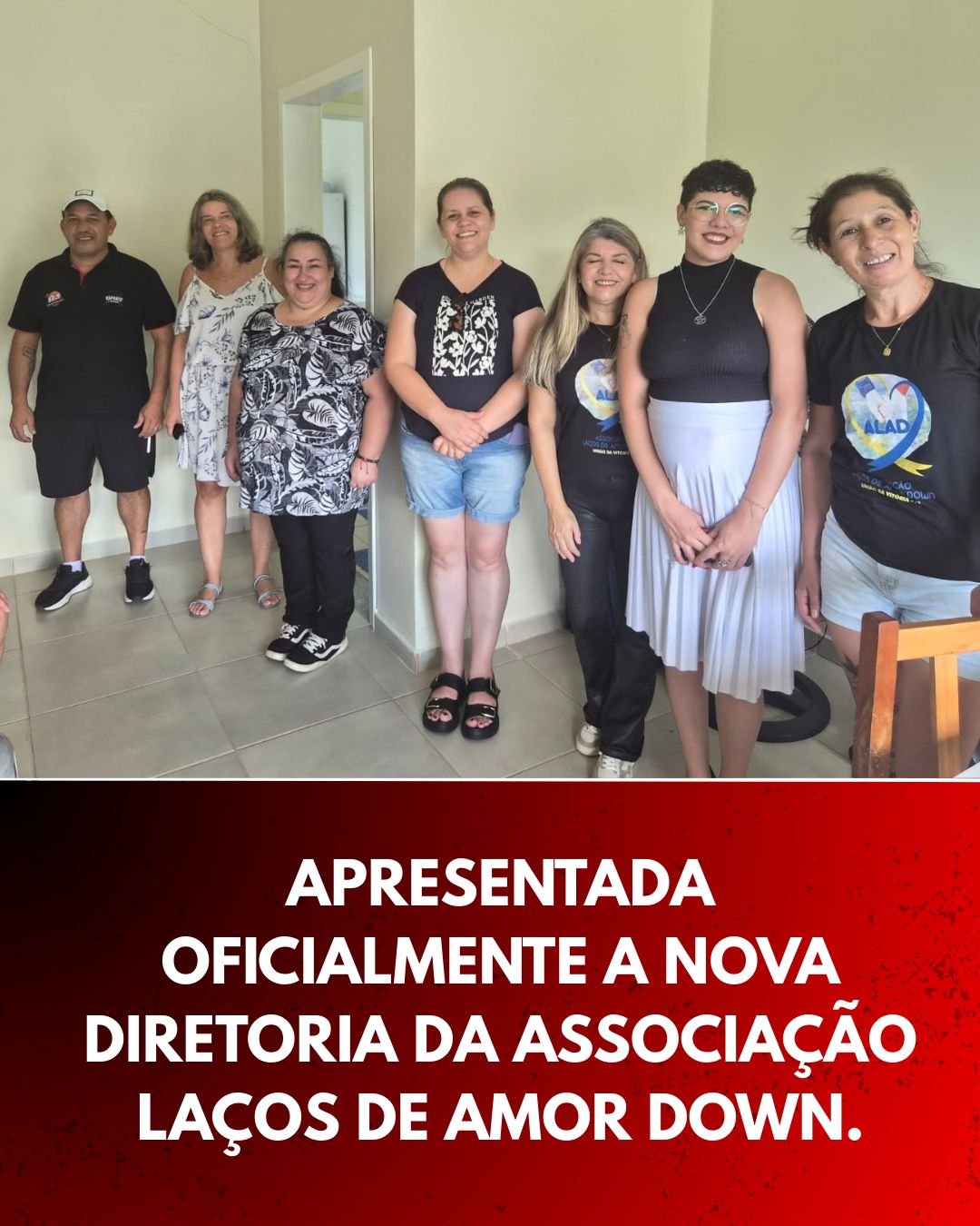 Nova diretoria da associação laços de amor Down
