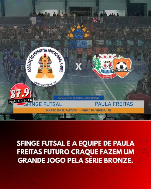 Sfinge Futsal e Paula Freitas Futuro Craque entregam um jogo eletrizante pela serie bronze do paranaense
