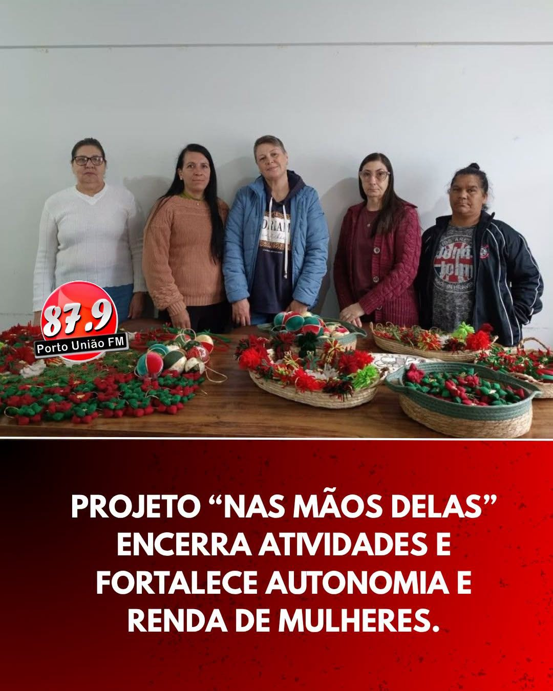 Projeto “Nas Mãos Delas” promove oficinas de artesanato para mulheres atendidas pelo CREAS de União da Vitória